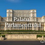 Palatul Parlamentului – simbolul monumental al Bucureștiului